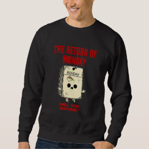 Horror Monday Sweatshirt