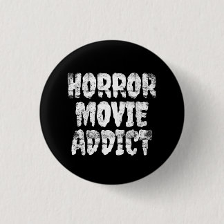 Horror Movie Addict Badge