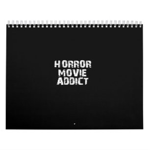 horror movie addict calendar