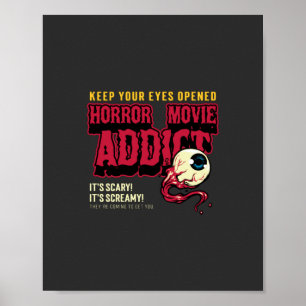 Horror Movie Addict  Poster