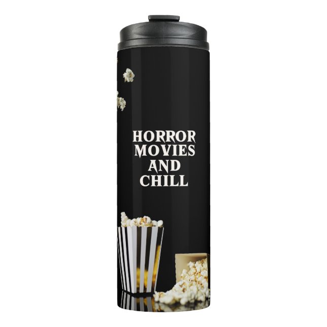 Horror Movies and Chill | Goth Thermal Tumbler (Front)