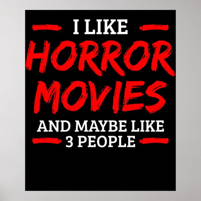 Horror Movies Horror Movie Fan Poster (Front)