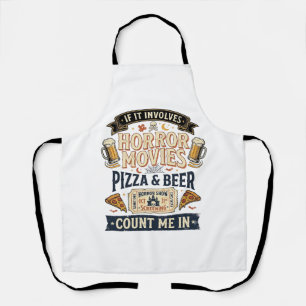 Horror Movies Pizza Beer Funny Halloween_1 Apron