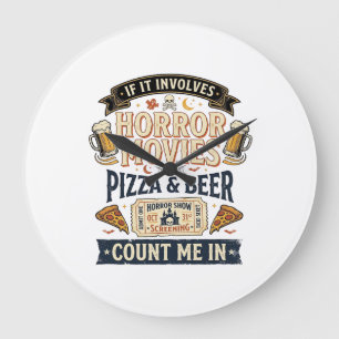 Horror Movies Pizza Beer Funny Halloween_1 Large Clock
