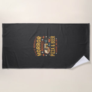 Horror Movies Pizza Beer Halloween Design_1 Beach Towel