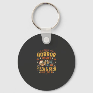 Horror Movies Pizza Beer Halloween Design_1 Key Ring