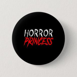 Horror Princess Funny Halloween Scary Movies Girls 6 Cm Round Badge