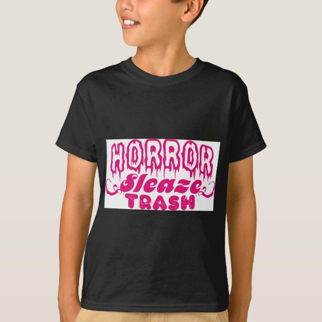 HORROR SLEAZE TRASH MERCH! T-Shirt (Front)