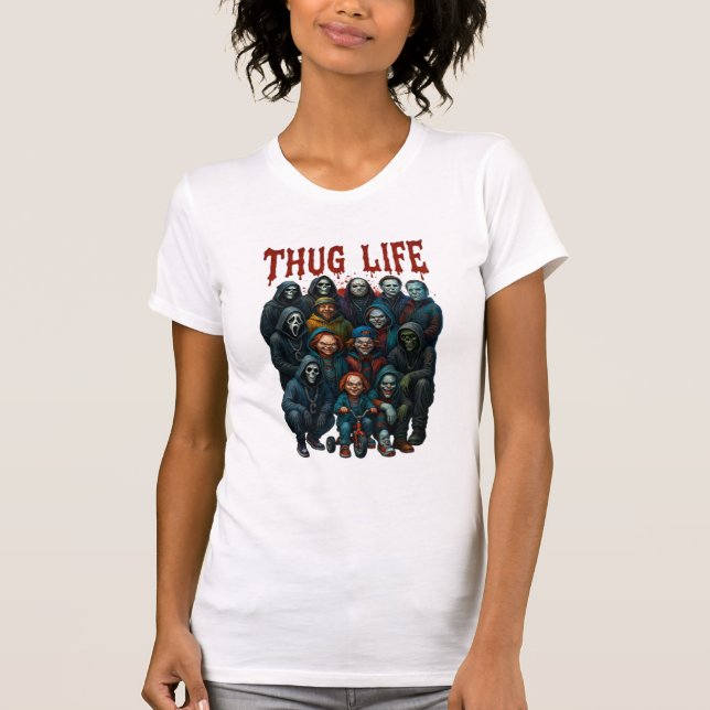 Horror Thug Life T-Shirt (Front)