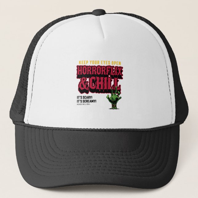 Horrorflix And Chill  Trucker Hat (Front)