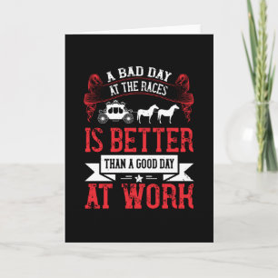 Horse - A Bad Day At The Races Is Better Card