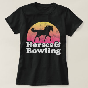 Horse and Bowling Women or Girls Horses T-Shirt