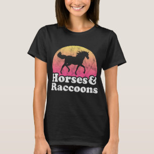 Horse and Racoon Women or Girls Horses Raccoons T-Shirt