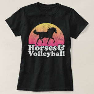 Horse and Volleyball Women or Girls Horses T-Shirt