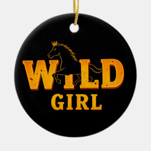 Horse and 'Wild Girl' Sign Ceramic Ornament