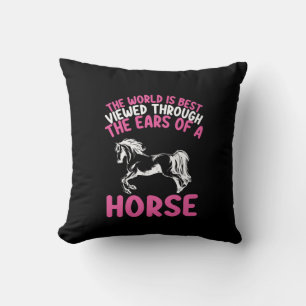 Horse Art The World Is Best Viewed Though Cushion