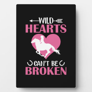 Horse Art Wild Hearts Can't Be Broken Plaque