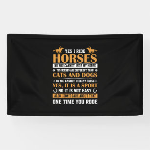 Horse Art Yes I Ride Horses Banner