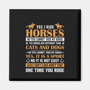 Horse Art Yes I Ride Horses Magnet