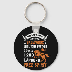 Horse Art You Don't Know Teamwork Key Ring