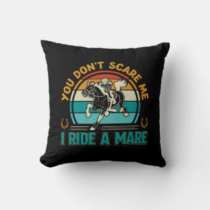 Horse Art You Don't Scare Me Cushion
