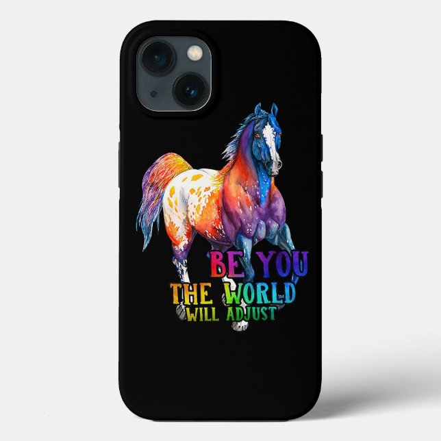 Horse Be You The World Will Adjust Case-Mate iPhone Case (Back)