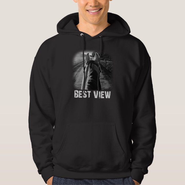 Horse Best View From Horse Back Ideas Gift For Dad Hoodie (Front)