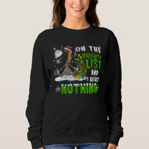 Horse Christmas On The Naughty List And I Regret N Sweatshirt