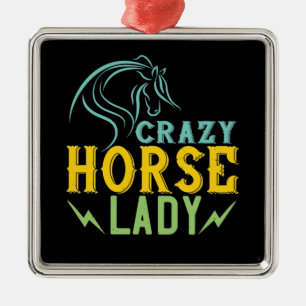 Horse - Crazy Horse Lady Metal Ornament