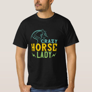 Horse - Crazy Horse Lady T-Shirt