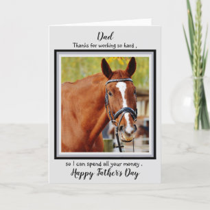 Horse Dad - Funny Father's Day - Horse Photo Humor Card