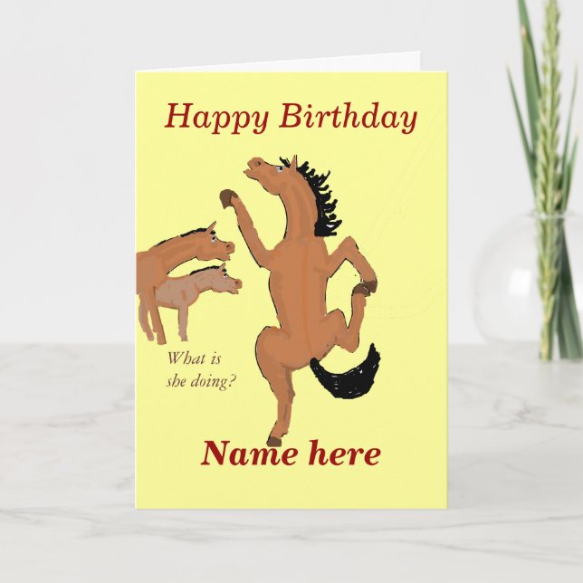 Horse Dancing birthday card, add name front. Card (Front)