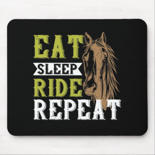 Horse - Eat Sleep Ride Repeat Mouse Pad