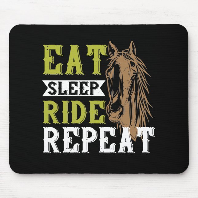 Horse - Eat Sleep Ride Repeat Mouse Pad (Front)