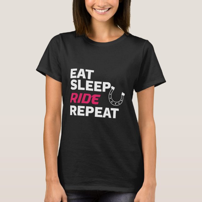 Horse Eat Sleep Ride Repeat T-Shirt (Front)