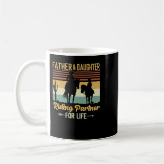 Horse Equestrian FatherDaughter Riding Partner For Coffee Mug