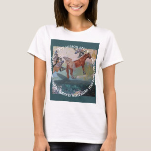 horse fly attire cute horses don't fly  T-Shirt