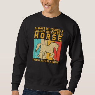 Horse For Men Women Horse Horse Racing Sweatshirt