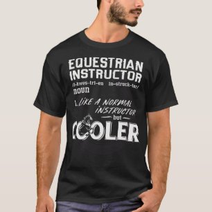 Horse Gifts For Women Funny Riding Instructor Funn T-Shirt