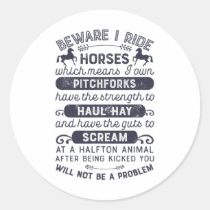 Horse Girl Beware I Ride Horses Equestrian Horseba Classic Round Sticker