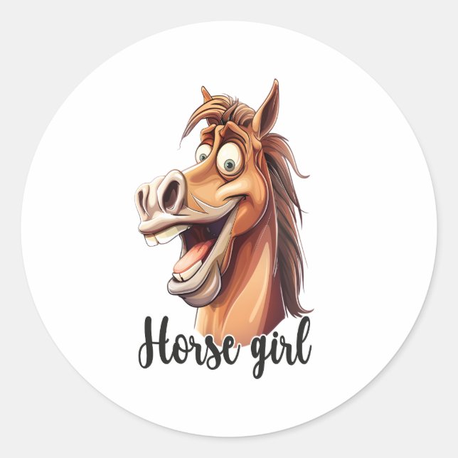 Horse Girl Funny Horse Classic Round Sticker (Front)