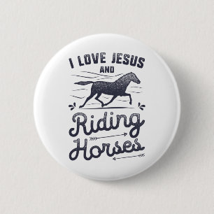 Horse Girl I Love Jesus And Riding Horses Riding E 6 Cm Round Badge