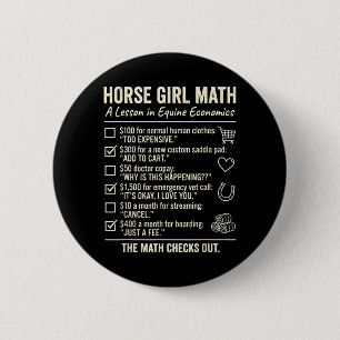 Horse Girl Math Funny Equestrian Humour Equine 6 Cm Round Badge