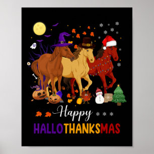 Horse Halloween Thanksgiving Christmas Happy Hallo Poster