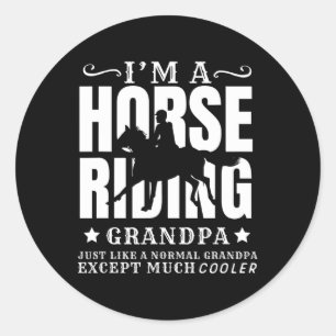Horse Horseback Riding Grandpa Normal But Cooler G Classic Round Sticker