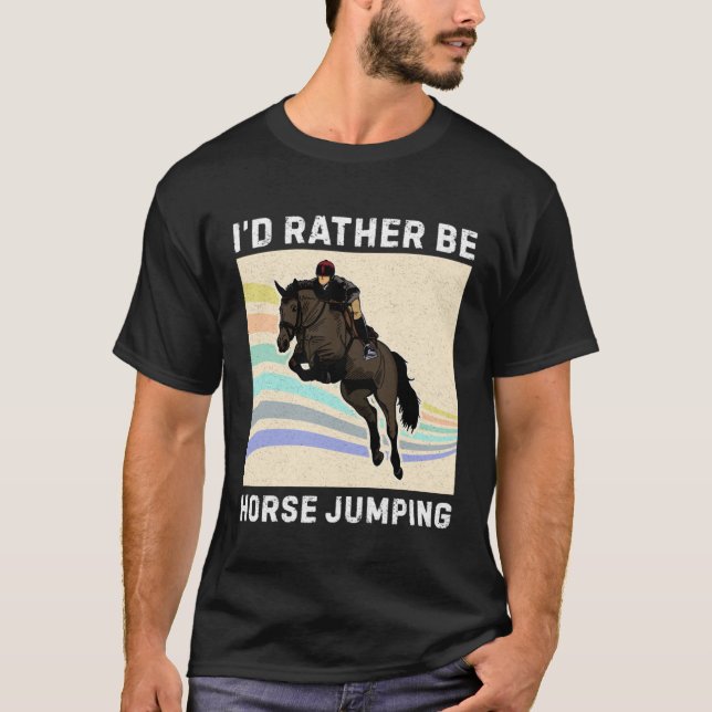 Horse Jumping Horse Equestrian Breeder Horsewoman  T-Shirt (Front)