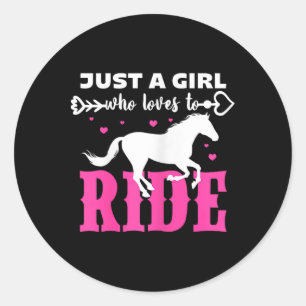 Horse Just A Girl Who Loves To Ride Horseback Ridi Classic Round Sticker