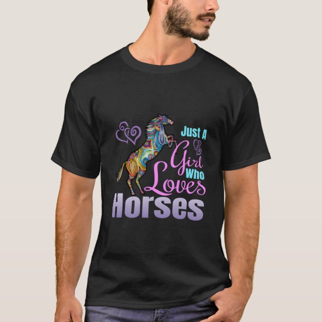 Horse Just A Who Loves Horses T-Shirt (Front)