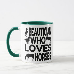 Horse Lover Beautician Mug