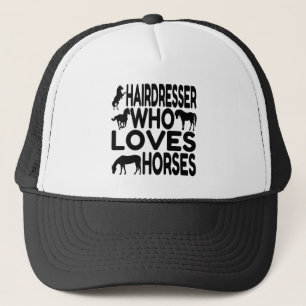 Horse Lover Hairdresser Trucker Hat